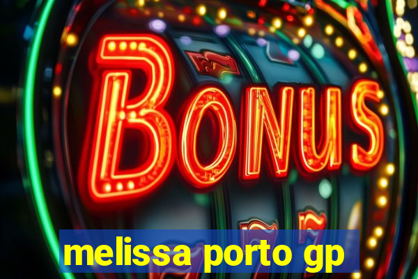 melissa porto gp